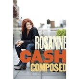 Rosanne Cash Composed: A…